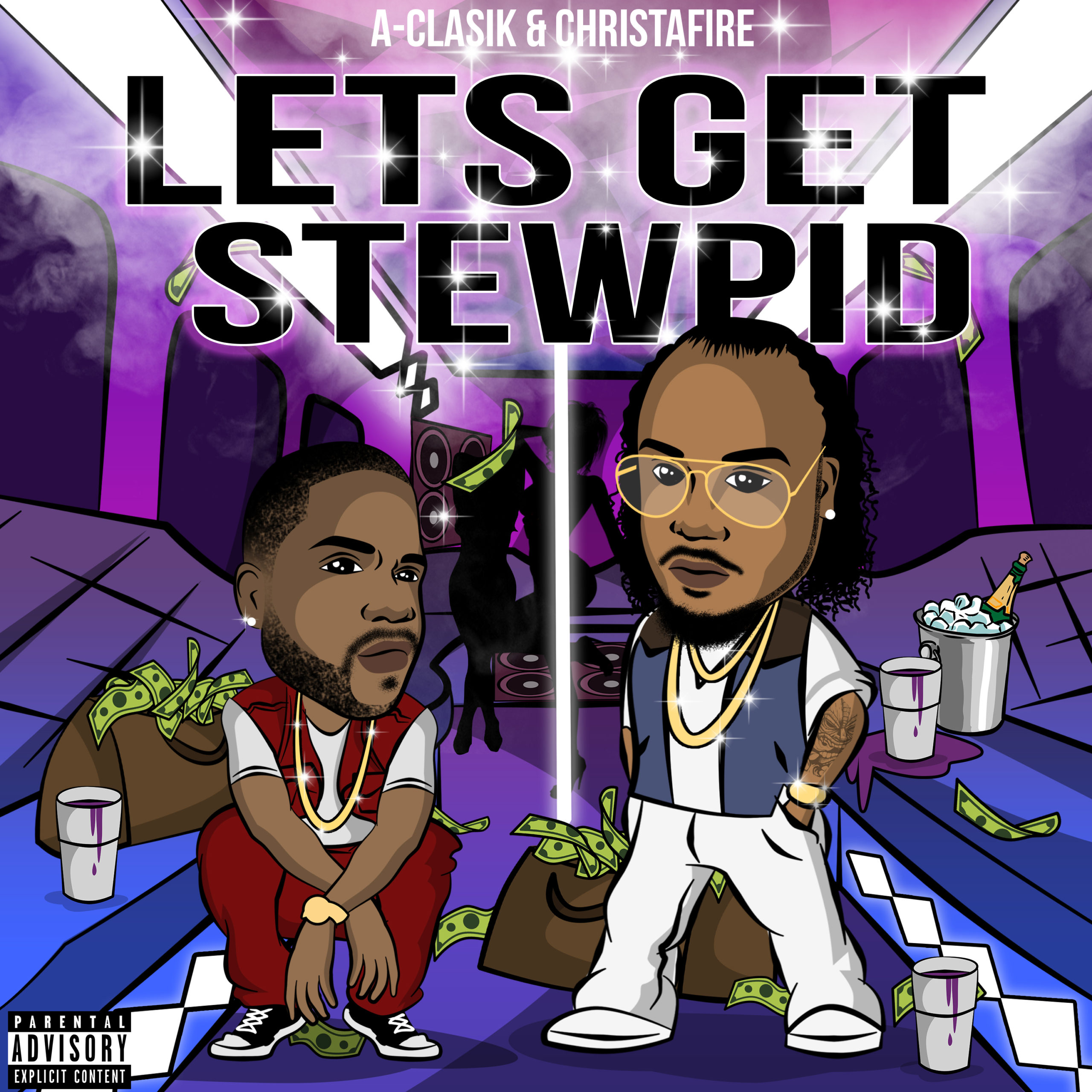 New Single “LET’S GET STEWPID” OUT NOW!