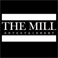 THE MILL ENTERTAINMENT