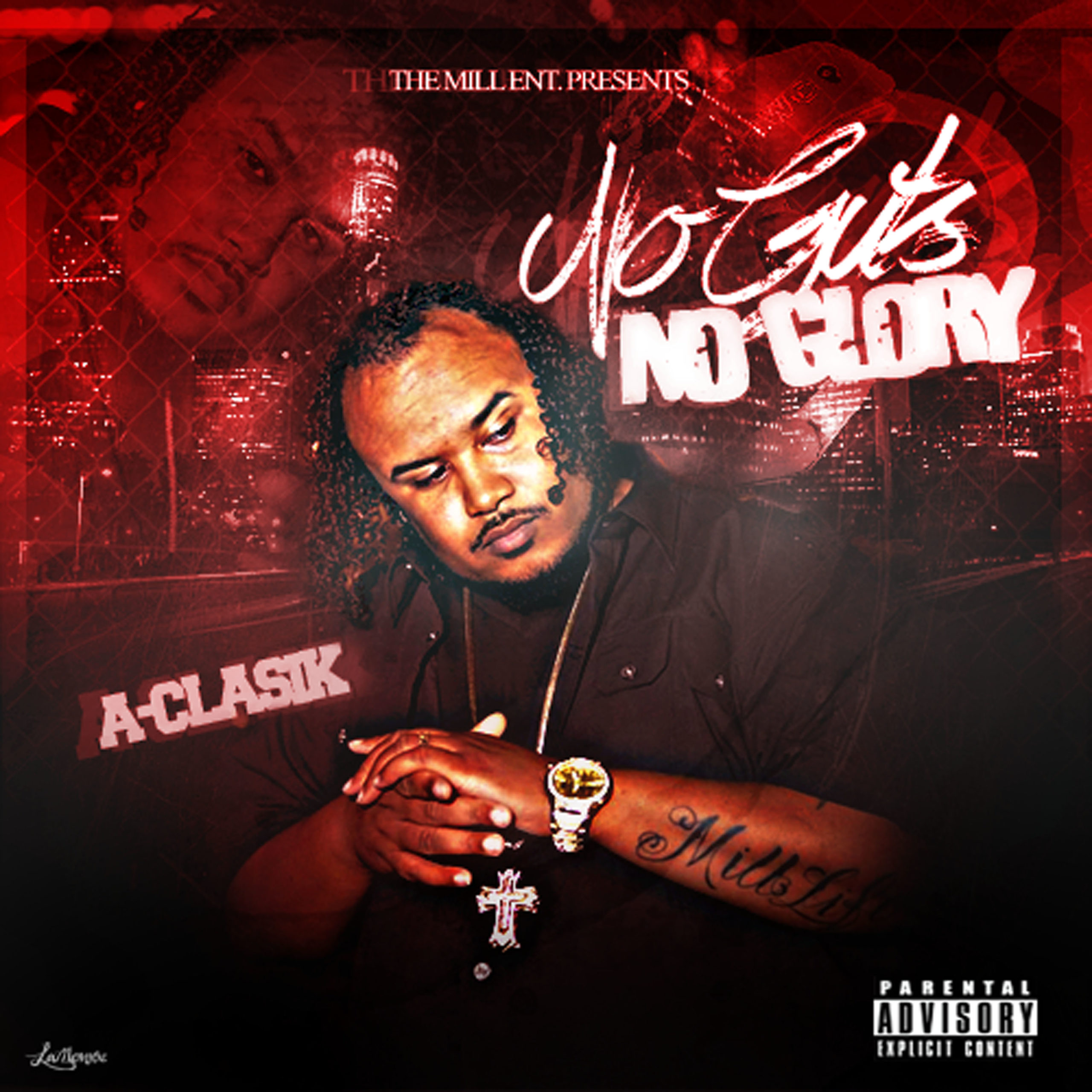 A-Clasik’s “NO GUTZ NO GLORY” Mixtape